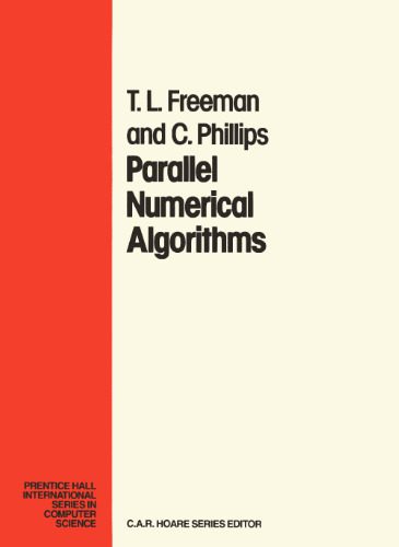 دانلود نسخه کامل کتاب Parallel Numerical Algorithms (Prentice-Hall International Series in Computer Science)