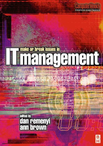 دانلود نسخه کامل کتاب Make or Break Issues in IT Management (Computer Weekly Professional)