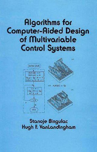 دانلود نسخه کامل کتاب Algorithms for Computer-aided Design of Multivariable Control Systems (Electrical and Computer Engineering)