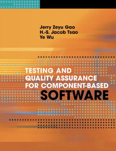 دانلود نسخه کامل کتاب Testing and Quality Assurance for Component-Based Software (Artech House Computer Library.)