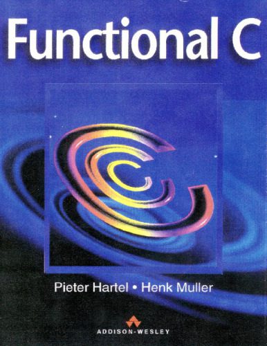 دانلود نسخه کامل کتاب Functional C (International Computer Science Series)
