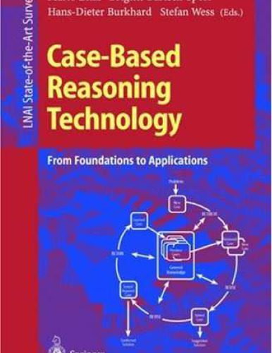 دانلود نسخه کامل کتاب Case-Based Reasoning Technology: From Foundations to Applications