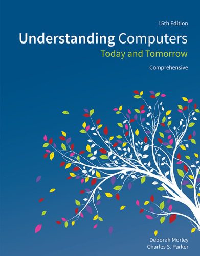دانلود نسخه کامل کتاب Understanding Computers: Today and Tomorrow, Comprehensive
