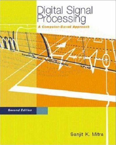 دانلود نسخه کامل کتاب Digital Signal Processing: A Computer-Based Approach, 2e with DSP Laboratory using MATLAB