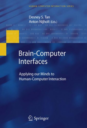 دانلود نسخه کامل کتاب Brain-Computer Interfaces: Applying our Minds to Human-Computer Interaction