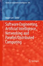 دانلود نسخه کامل کتاب Software Engineering, Artificial Intelligence, Networking and Parallel/Distributed Computing