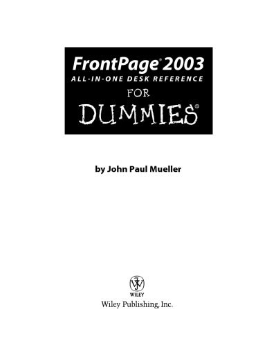 دانلود نسخه کامل کتاب FrontPage 2003 All-in-One Desk Reference For Dummies (For Dummies (Computer Tech))