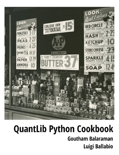 دانلود نسخه کامل کتاب QuantLib Python Cookbook: Hands-On Quantitative Finance in Python