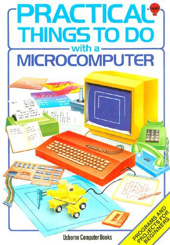 دانلود نسخه کامل کتاب Practical things to do with a microcomputer