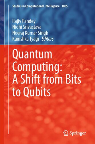 دانلود نسخه کامل کتاب Quantum Computing: A Shift from Bits to Qubits