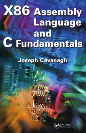 دانلود کتاب X86 Assembly Language and C Fundamentals – زبان اسمبلی X86 و اصول C