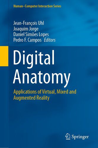 دانلود نسخه کامل کتاب Digital Anatomy: Applications of Virtual, Mixed and Augmented Reality