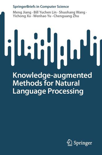 دانلود نسخه کامل کتاب Knowledge-augmented Methods for Natural Language Processing