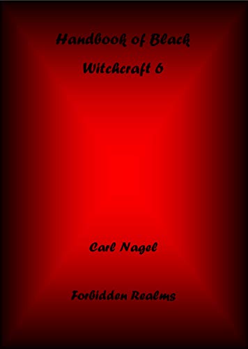 دانلود نسخه کامل کتاب Handbook of Black Witchcraft 6 (Handbooks of Black Witchcraft 3) – + pdf