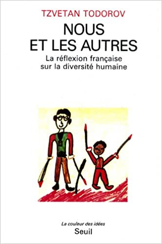 دانلود نسخه کامل کتاب Nous et les autres: La réflexion française sur la diversité humaine (La Couleur des idées) (French Edition) – + pdf