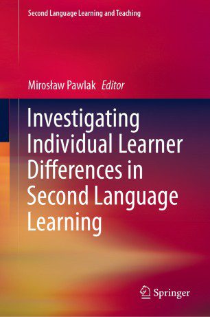 دانلود نسخه کامل کتاب Investigating Individual Learner Differences in Second Language Learning – Pdf