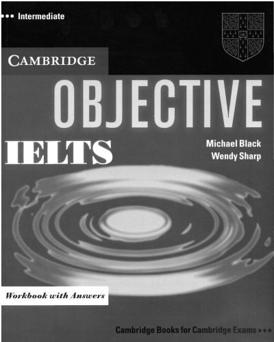 دانلود نسخه کامل کتاب Objective IELTS Intermediate Workbook with Answers – PDF