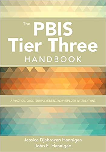 دانلود کتاب The Pbis Tier Three Handbook: A Practical Guide to Implementing Individualized Interventions – کتاب Pbis Tier Three Handbook: راهنمای عملی برای اجرای مداخلات فردی