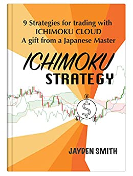 دانلود نسخه کامل کتاب ICHIMOKU STRATEGY: 9 strategies for trading with ichimoku – a gift from a Japanese master – + PDF