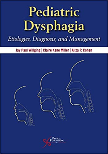 دانلود نسخه کامل کتاب Pediatric Dysphagia: Etiologies, Diagnosis, and Management[2019] – PDF