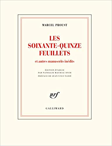 دانلود نسخه کامل کتاب Les soixante-quinze feuillets: Et autres manuscrits inédits (Blanche) (French Edition) – + pdf