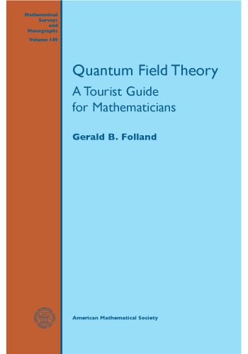دانلود نسخه کامل کتاب Quantum field theory: a tourist guide for mathematicians – PDF