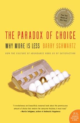 دانلود نسخه کامل کتاب The Paradox of Choice: Why More Is Less, Revised Edition – + Pdf