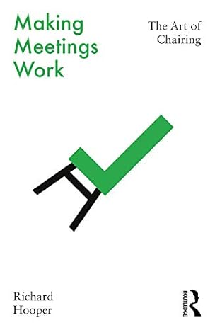 دانلود نسخه کامل کتاب Making Meetings Work: The Art of Chairing – PDF