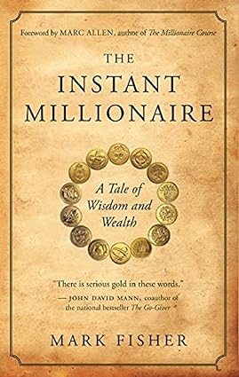 دانلود نسخه کامل کتاب The Instant Millionaire: A Tale of Wisdom and Wealth – + Pdf