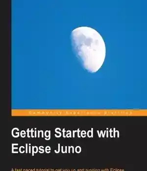 دانلود کتاب Getting Started with Eclipse Juno – شروع با Eclipse Juno