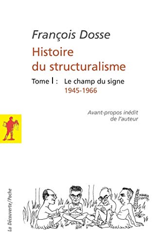 دانلود نسخه کامل کتاب L’histoire du structuralisme – tome 1 – le champ du signe 1945-1966 (Poche / Sciences humaines et sociales) { volume 1 } (French Edition)[2020] – + pdf