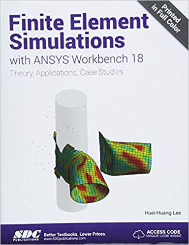 دانلود نسخه کامل کتاب Finite Element Simulations with ANSYS Workbench 18