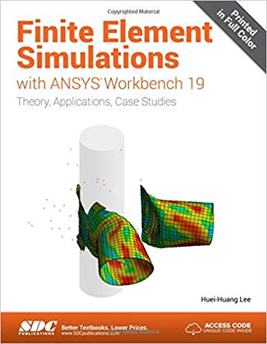 دانلود نسخه کامل کتاب Finite Element Simulations with ANSYS Workbench 19