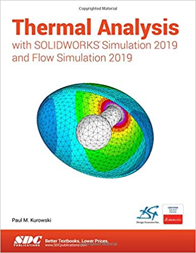 دانلود نسخه کامل کتاب Thermal Analysis with SOLIDWORKS Simulation 2019 – Pdf