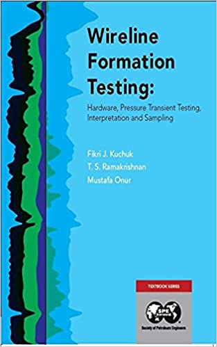 دانلود نسخه کامل کتاب Wireline Formation Testing: Hardware, Pressure Transient Testing, Interpretation, and Sampling – + Pdf
