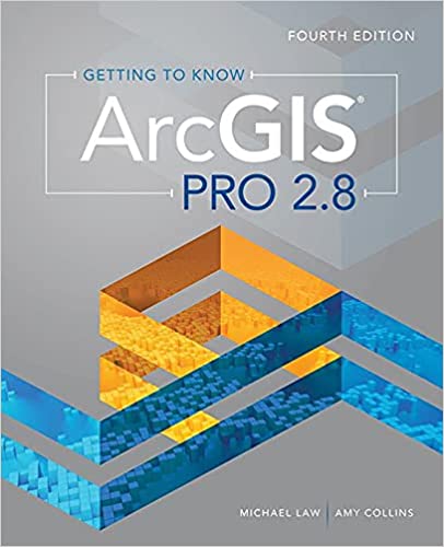 دانلود نسخه کامل کتاب Getting to Know ArcGIS Pro 2.8 (4th Edition) [2021] – + pdf