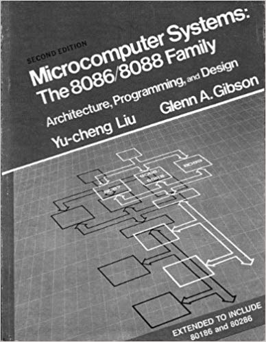 دانلود نسخه کامل کتاب Microcomputer Systems: The 8086/8088 Family Architecture Programming and Design, Second Edition