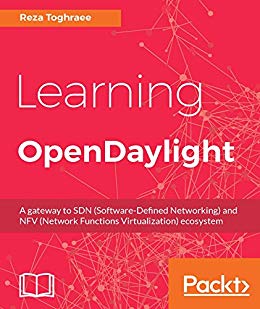 دانلود نسخه کامل کتاب Learning OpenDaylight: A gateway to SDN (Software-Defined Networking) and NFV (Network Functions Virtualization) ecosystem – original Pdf