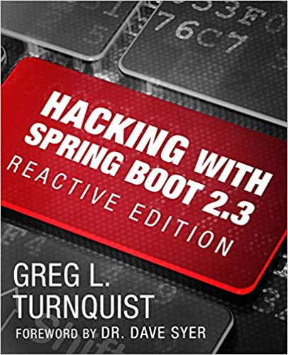 دانلود کتاب Hacking with Spring Boot 2.3: Reactive Edition – هک با Spring Boot 2.3: Reactive Edition