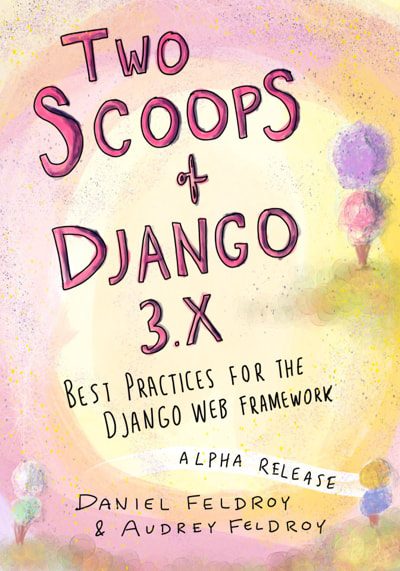 دانلود نسخه کامل کتاب Two Scoops of Django 3.x – PDF