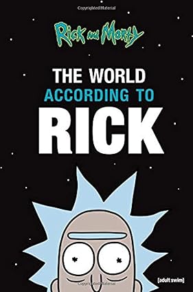 دانلود نسخه کامل کتاب The World According to Rick (A Rick and Morty Book) – + Pdf