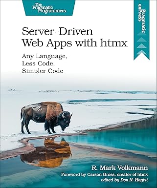دانلود نسخه کامل کتاب Server-Driven Web Apps with htmx: Any Language, Less Code, Simpler Code – Pdf