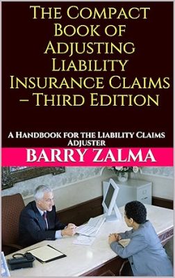 دانلود کتاب فارسی The Compact Book of Adjusting Liability Insurance Claims Third Edition: A Handbook for the Liability Claims Adjuster