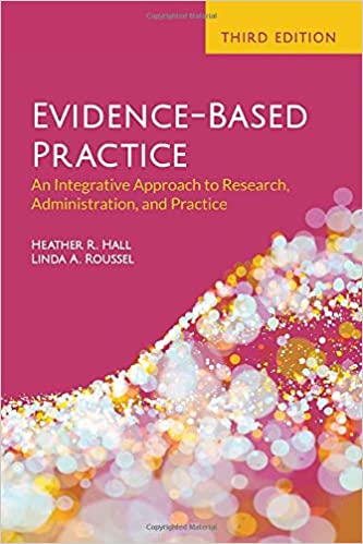 دانلود کتاب Evidence-Based Practice: An Integrative Approach to Research, Administration, and Practice: An Integrative Approach to Research, Administration, and Practice (3rd Edition)