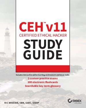 دانلود کتاب CEH v11 Certified Ethical Hacker Study Guide – راهنمای مطالعه هکر اخلاقی CEH v11