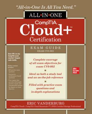 دانلود کتاب CompTIA Cloud+ Certification All-in-One Exam Guide (Exam CV0-003) – راهنمای آزمون CompTIA Cloud+ Certification All-in-One Exam (Exam CV0-003)