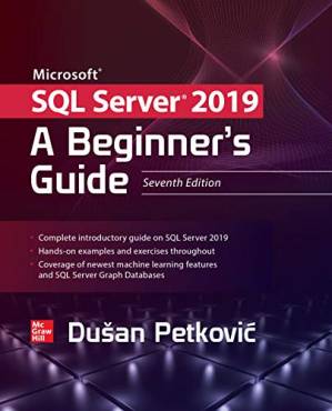 دانلود کتاب Microsoft SQL Server 2019: A Beginner’s Guide, Seventh Edition – Microsoft SQL Server 2019: راهنمای مبتدیان، ویرایش هفتم