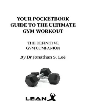 دانلود کتاب The Ultimate Gym Workout: The Definitive Gym Companion – The Ultimate Gym Workout: The Definitive Gym Companion