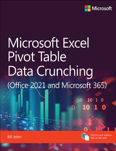 دانلود کتاب Microsoft Excel Pivot Table Data Crunching (Office 2021 and Microsoft 365) (Business Skills) – Microsoft Excel Pivot Table Data Crunching (Office 2021 و Microsoft 365) (Business Skills)