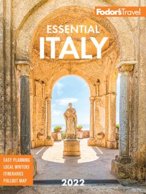 دانلود کتاب Fodor’s Essential Italy 2022 – Fodor’s Essential Italy 2022